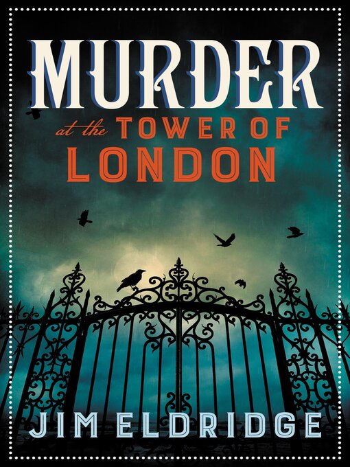 Title details for Murder at the Tower of London by Jim Eldridge - Available